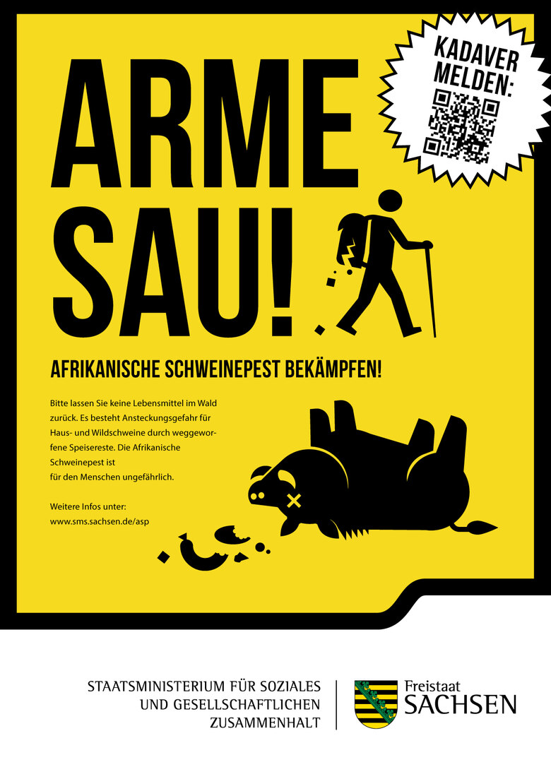 Ein in warnender Optik gestaltetes Plakatmotiv mit der Überschrift »Arme Sau! Afrikanische Schweinepest verhindern!«